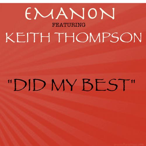 Emanon feat. Keith Thompson - Did My Best