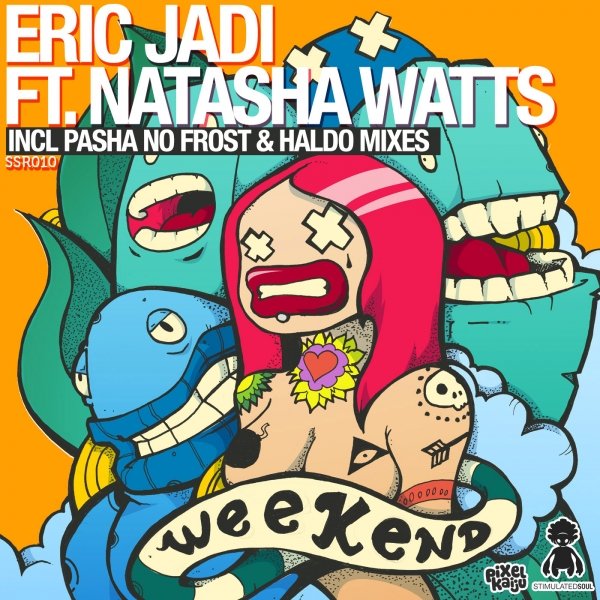 Eric Jadi feat. Natasha Watts - Weekend