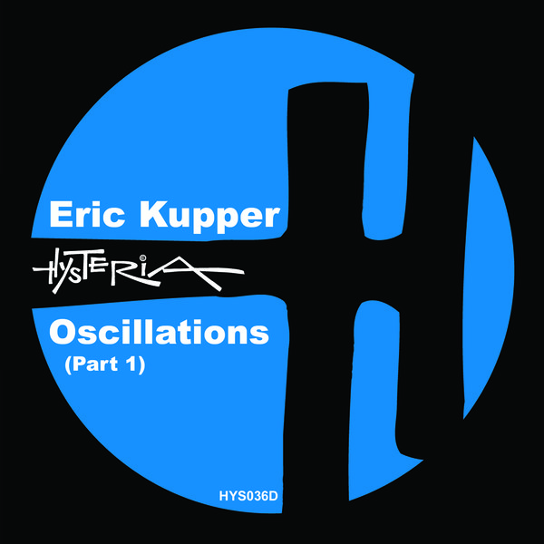 Eric Kupper - Oscillations (Part 1)