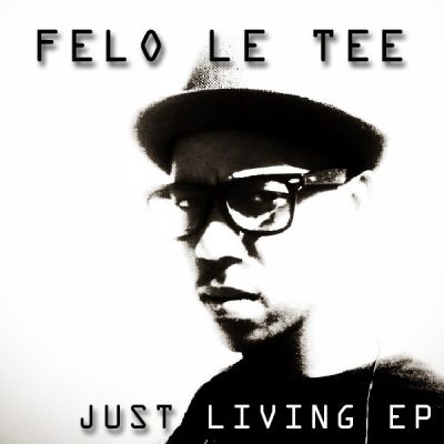 00-Felo Le Tee-Just Living EP OBM424-2013--Feelmusic.cc