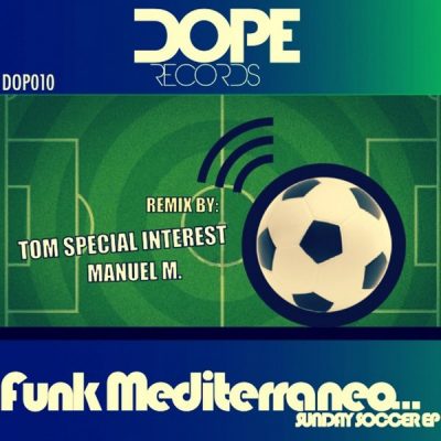 00-Funk Mediterraneo-Sunday Soccer DOP010-2013--Feelmusic.cc