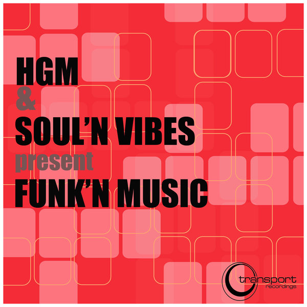 Hgm & Soul'n Vibes - Funk'n Music