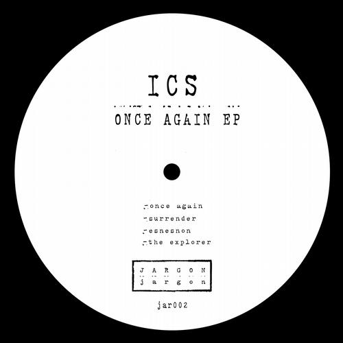 ICS - Once Again Ep
