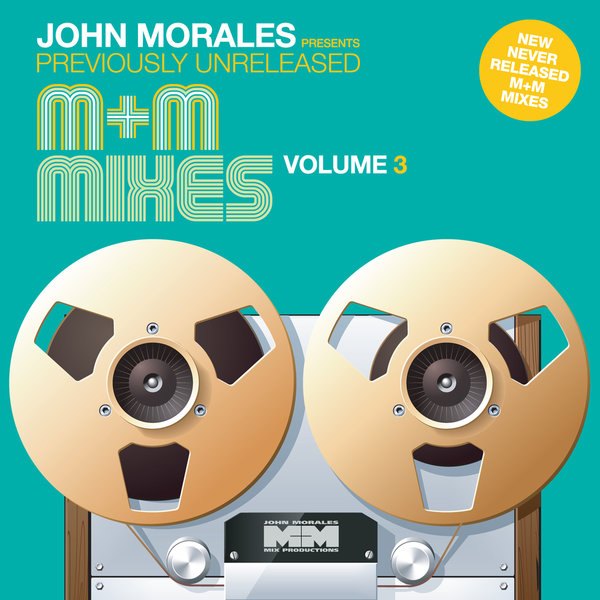 John Morales - The M&M Mixes Series