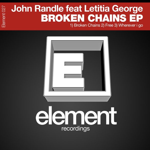 John Randle feat. Letitia George - Broken Chains EP
