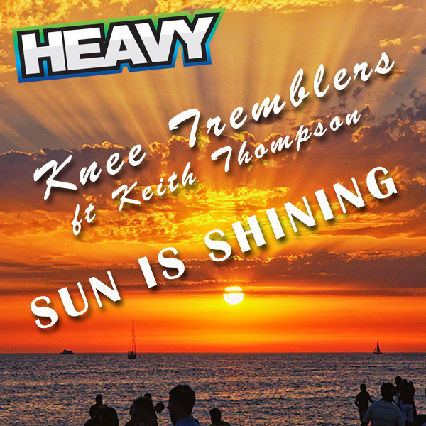 Knee Tremblers feat. Keith Thompson - Sun Is Shining