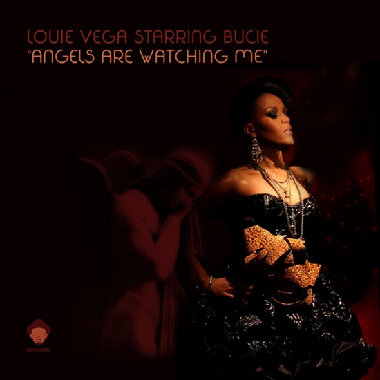 Louie Vega feat. Bucie - Angels Are Watching Me
