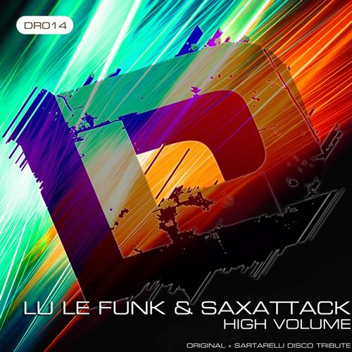 Lu Le Funk & Sax Attack - High Volume