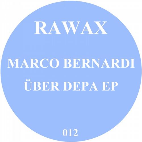 Marco Bernardi - Ueber Depa EP