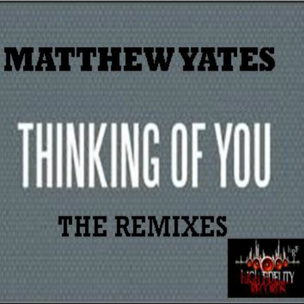 Matthew Yates - Thinking Of You