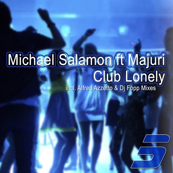 Michael Salamon Ft Majuri - Club Lonely
