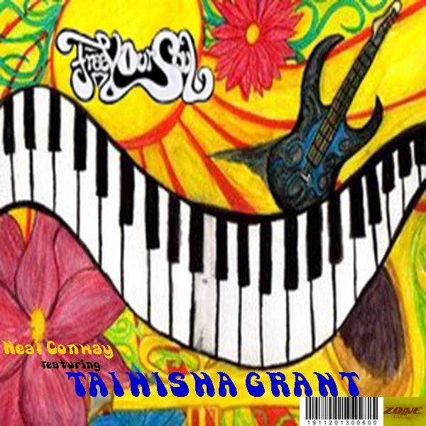 Neal Conway Ft. Taihisha Grant - Free Your Soul