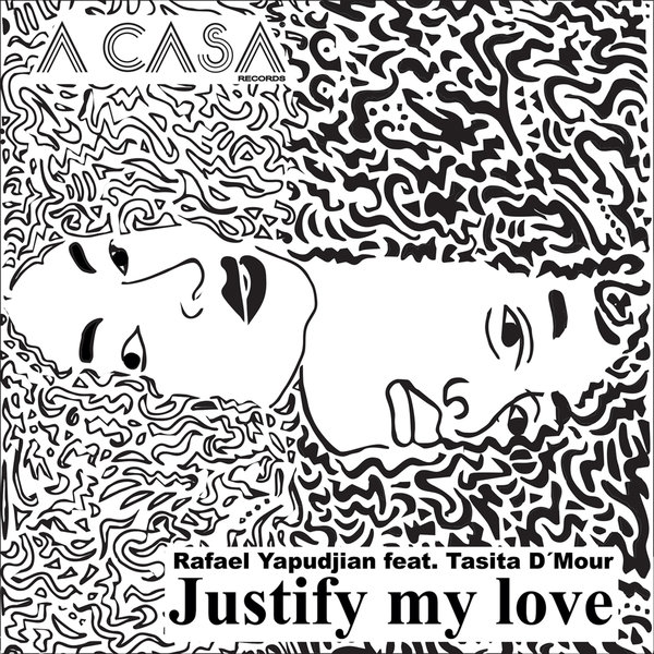 Rafael Yapudjian feat. Tasita D'mour - Justify My Love