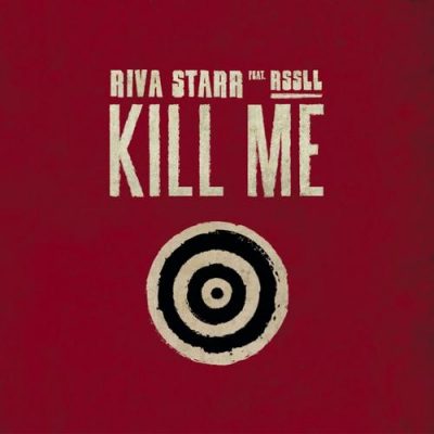 00-Riva Starr feat. Rssll-Kill Me SNATCH039-2013--Feelmusic.cc