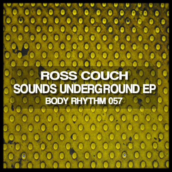 Ross Couch - Sounds Underground EP