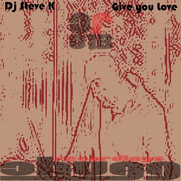 Steve K - Give You Love