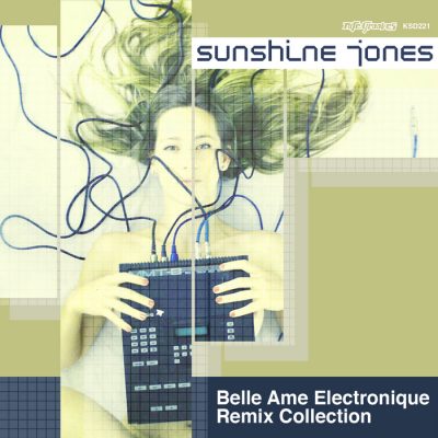 00-Sunshine Jones-Belle Ame Electronique Remix Collection KSD221-2013--Feelmusic.cc