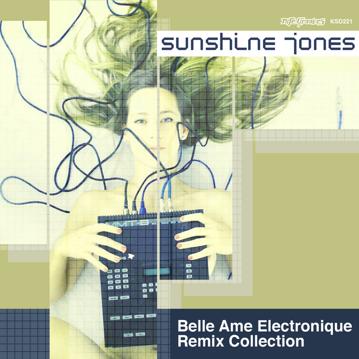 Sunshine Jones - Belle Ame Electronique Remix Collection