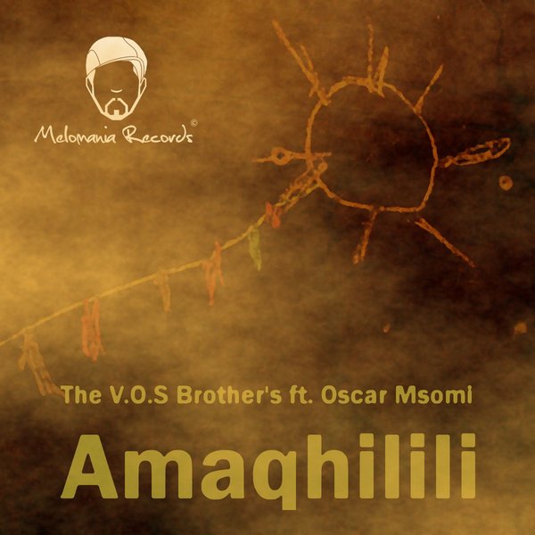 The V.O.S Brother's feat. Oscar Msomi - Amaqhilili EP