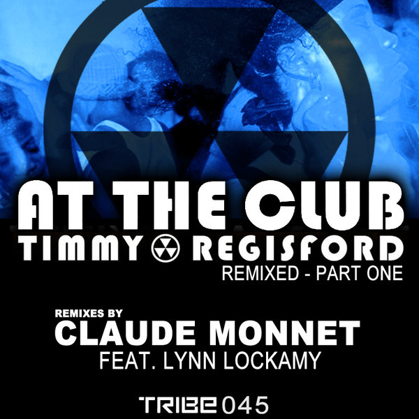 Timmy Regisford & Lynn Lockamy - At The Club (Remixed - Part One)