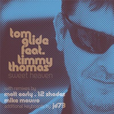 00-Tom Glide feat. Timmy Thomas-Sweet Heaven AAA001-2013--Feelmusic.cc
