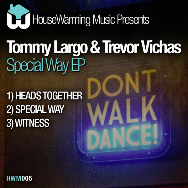 Tommy Largo & Trevor Vichas - Special Way EP