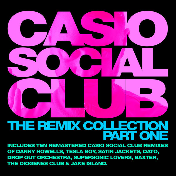 VA - Casio Social Club-The Remix Collection Part One