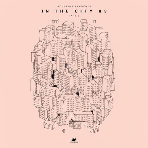 VA - In The City 3 Pt. 3