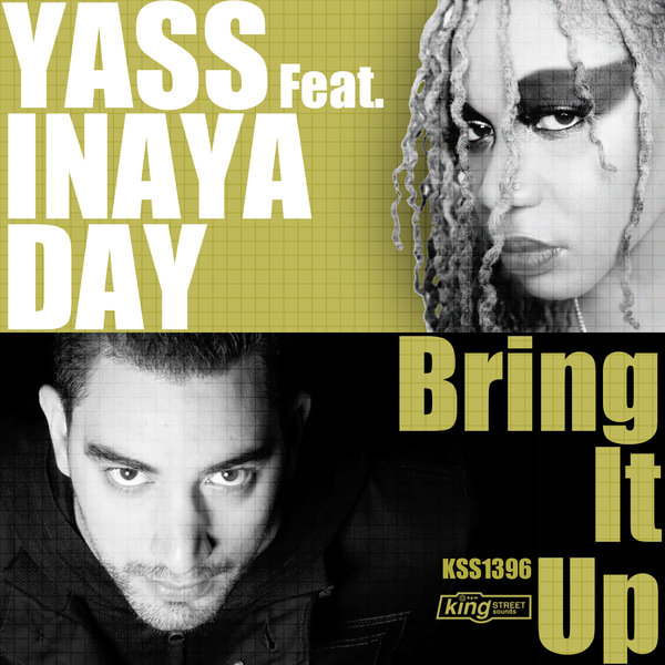Yass feat. Inaya Day - Bring It Up