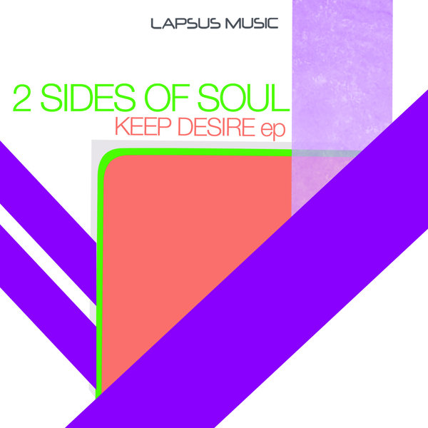 2 Sides Of Soul - Keep Desire EP