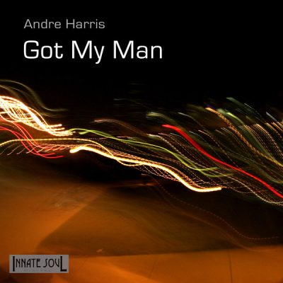 00- Andre Harris-Got My Man IS062 -2013--Feelmusic.cc