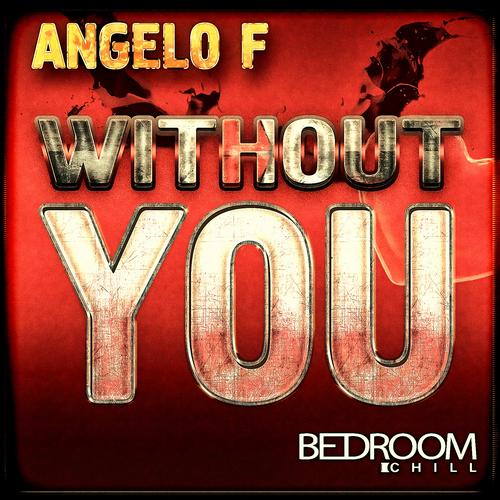 Angelo F - Without You