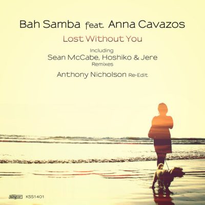 00-Bah Samba Ft Anna Cavazos-Lost Without You KSS 1401-2013--Feelmusic.cc