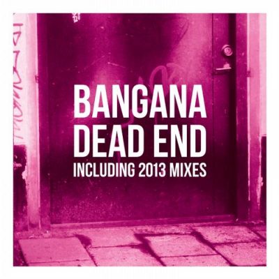 00-Bangana Ft Clarisse Muvemba-Dead End (Inc. 2013 Remixes) HEYADT15-2013--Feelmusic.cc