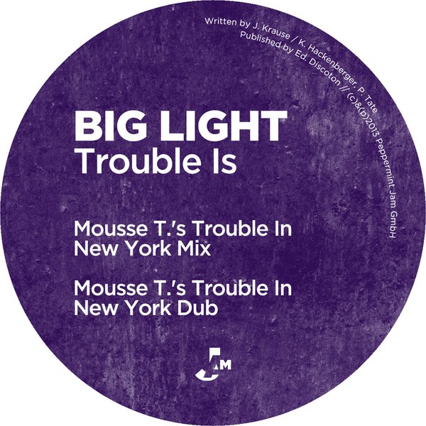 Big Light - Trouble Is