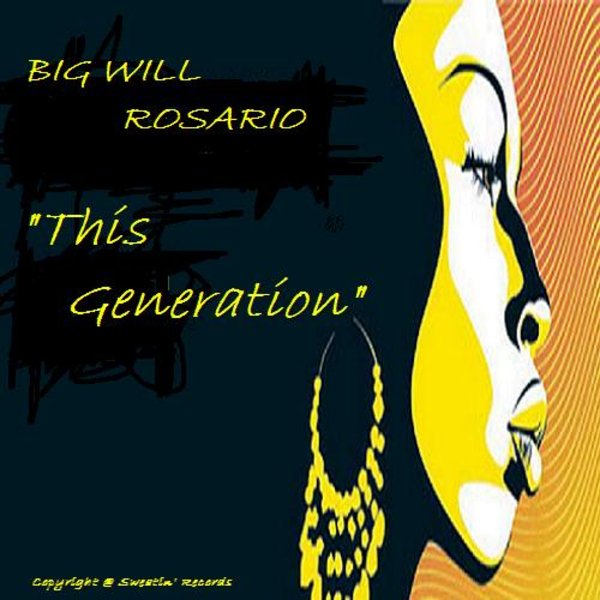 Big Will Rosario - Sweatin