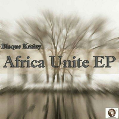 00-Blaque Kraizy-Africa Unite T.A.M031 -2013--Feelmusic.cc
