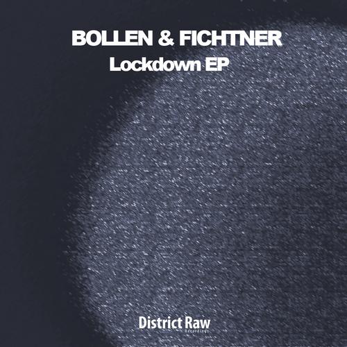 Bollen & Fichtner - Lockdown EP
