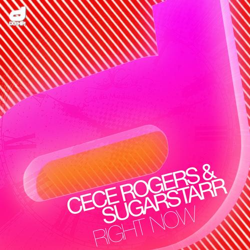 Cece Rogers & Sugarstarr - Right Now