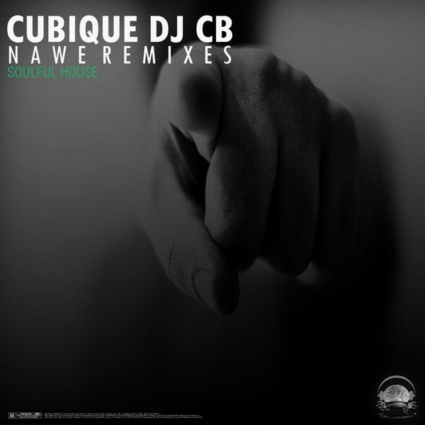 Cubique DJ CB - Nawe Remixes