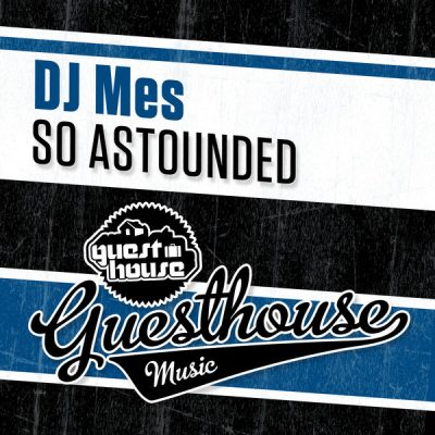 00-DJ Mes-So Astounded GMD179-2013--Feelmusic.cc