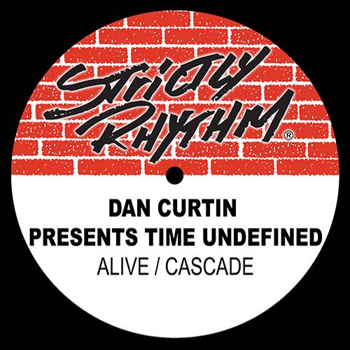 Dan Curtin Presents Time Undefined - Alive - Cascade
