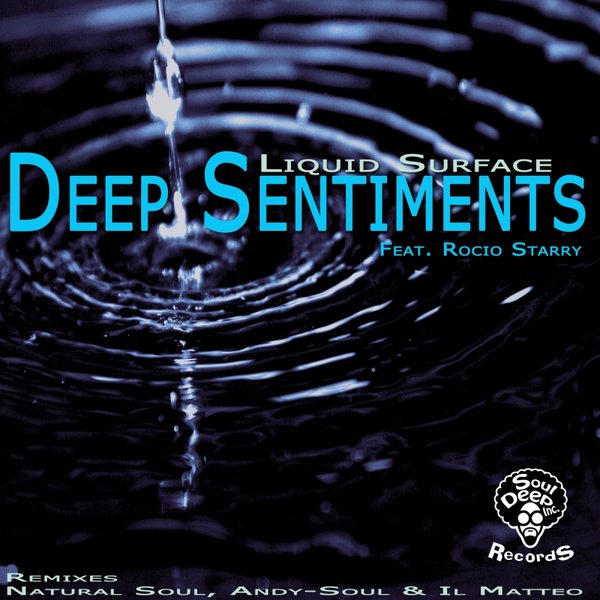 Deep Sentiments Ft Rocio Starry - Liquid Surface E.P