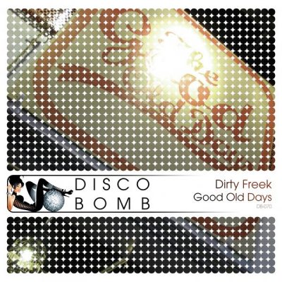 00-Dirty Freek-Good Old Days DB070-2013--Feelmusic.cc