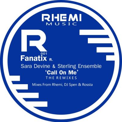00-Fanatix Ft Sara Devine & Sterling Ensemble-Call On Me 1330-001-2013--Feelmusic.cc