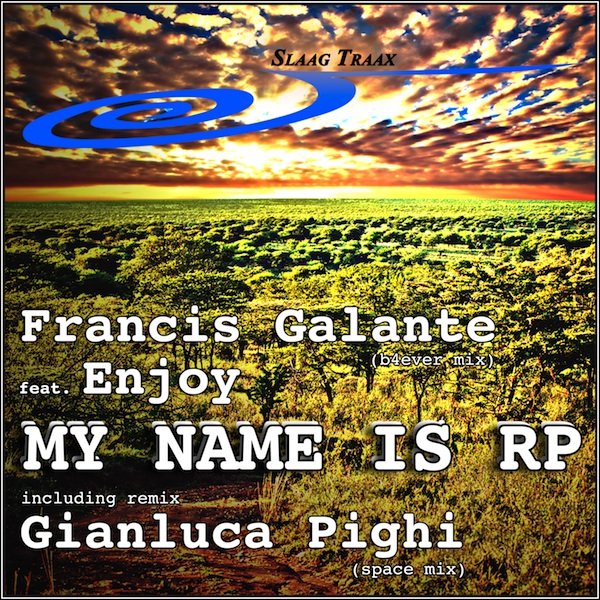 Francis Galante feat. Enjoy - My Name Is RP