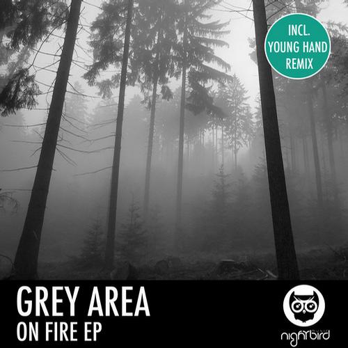 Grey Area - On Fire EP