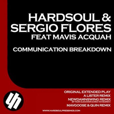 00-Hardsoul Sergio Flores Mavis Acquah-Communication Breakdown HSP031D-2013--Feelmusic.cc