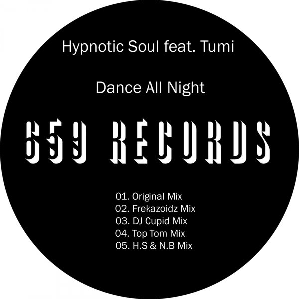 Hypnotic Soul Ft Tumi - Dance All Night