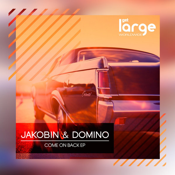 Jakobin & Domino - Come On Back EP